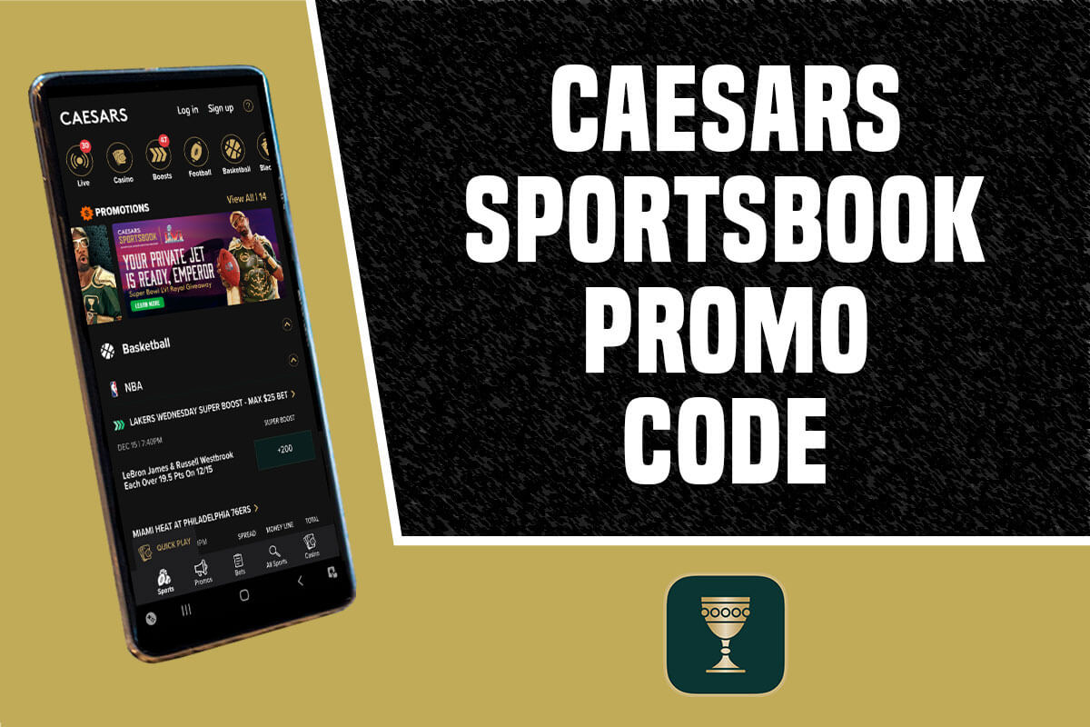 Caesars Sportsbook promo code